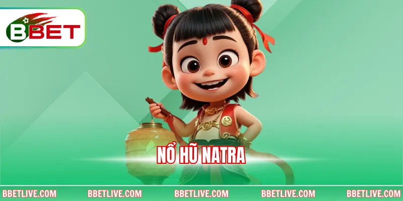 Nổ Hũ Natra